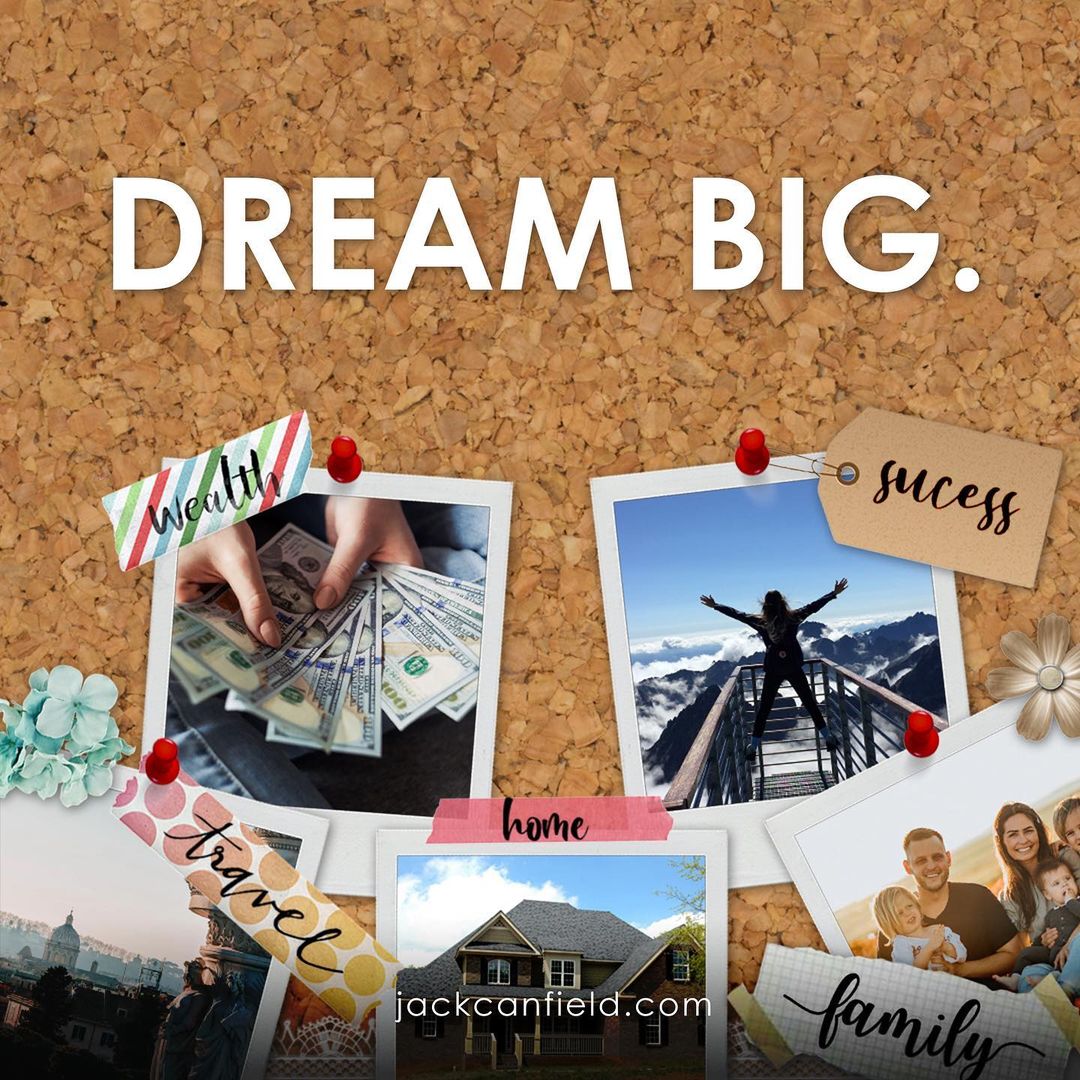 Step 3: Dream Big